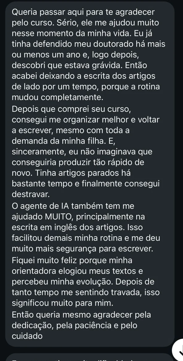 Mensagem da aluna Michelle: depois do curso conseguiu voltar a escrever e destravar artigos parados
